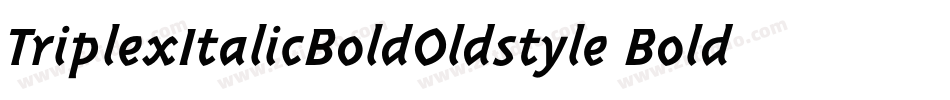 TriplexItalicBoldOldstyle Bold Italic字体转换
